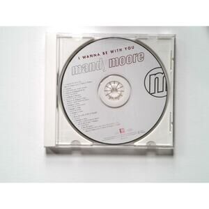 Mandy Moore – I Wanna Be With You CD 2000 Pop Dance 550 Music Remixes No Cover